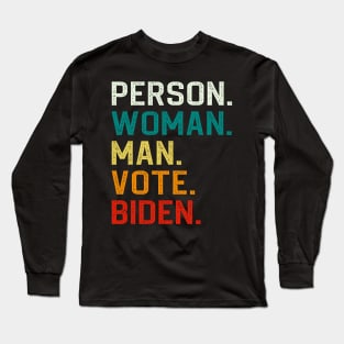 Person Man Woman Vote Biden Long Sleeve T-Shirt